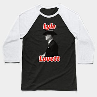 Lyle Lovett Baseball T-Shirt